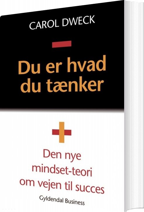 Du Er Hvad Du Tænker   Carol S  Dweck   Bog