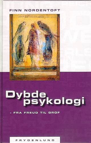 Dybdepsykologi   Fra Freud Til Grof   Finn Nordentoft   Bog