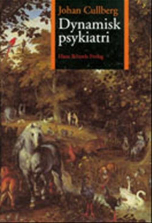 Dynamisk Psykiatri   Johan Cullberg   Bog