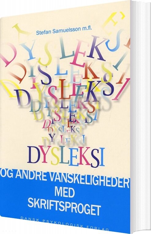 Dysleksi Og Andre Vanskeligheder Med Skriftsproget   Stefan Samuelsson M Fl    Bog