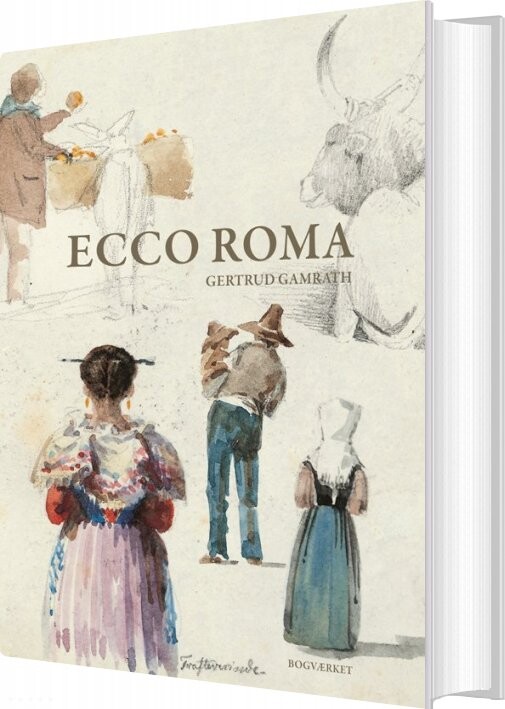 Ecco Roma   Gertrud Gamrath   Bog