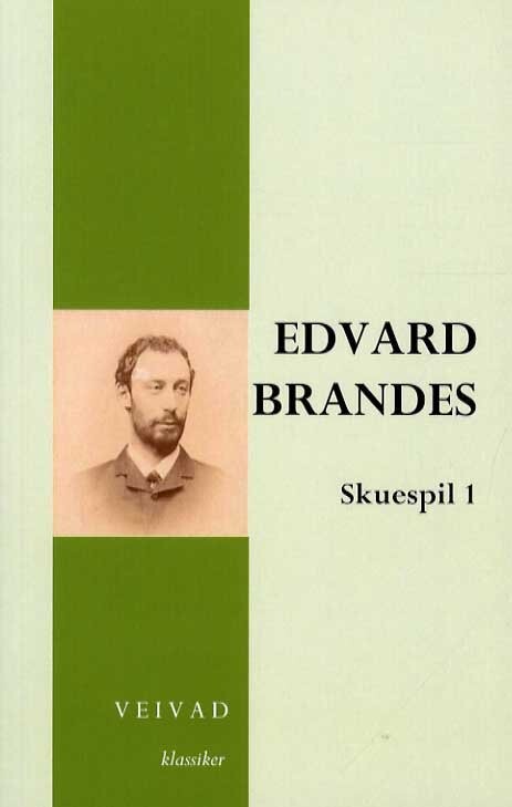 Edvard Brandes Skuespil 1   Erik Bøegh   Bog
