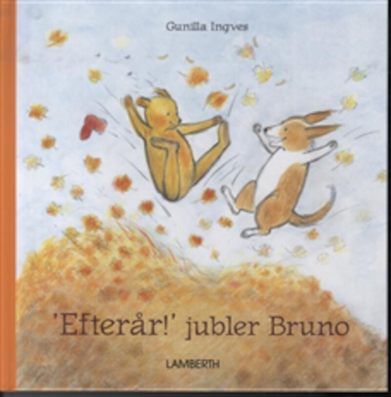 Efterår  Jubler Bruno   Gunilla Ingves   Bog