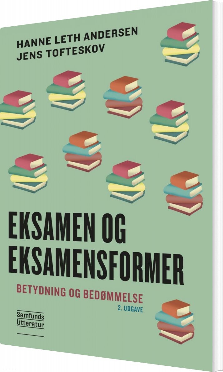 Eksamen Og Eksamensformer   Hanne Leth Andersen   Bog