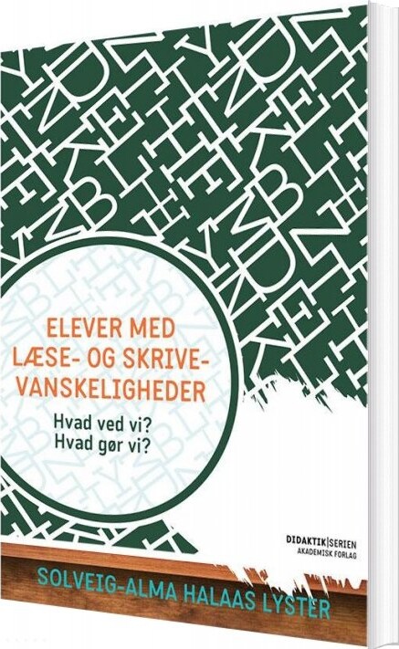 Elever Med Læse  Og Skrivevanskeligheder   Solveig Alma Halaas Lyster   Bog
