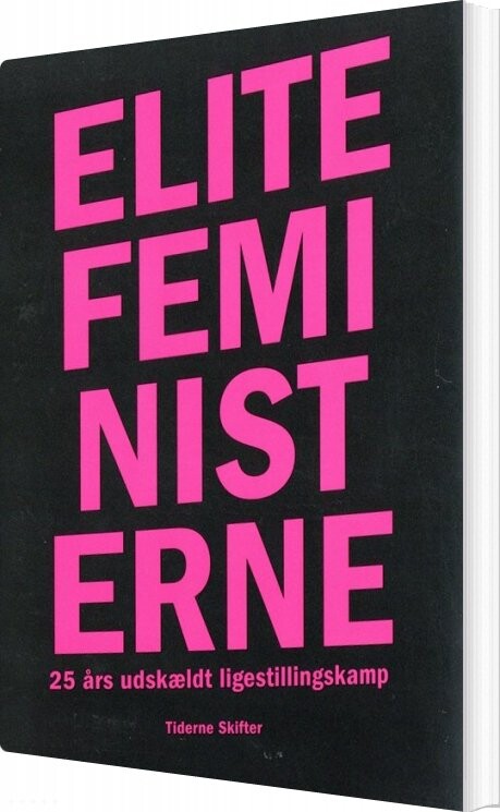 Elitefeministerne   Christine Dreyer Alexandersen   Bog