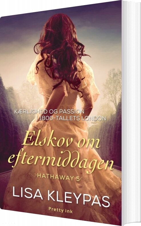 Elskov Om Eftermiddagen   Lisa Kleypas   Bog