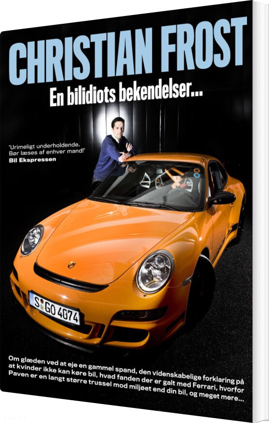 En Bilidiots Bekendelser   Christian Frost   Bog