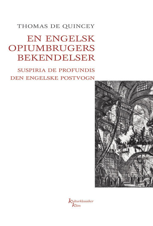 En Engelsk Opiumbrugers Bekendelser   Thomas De Quincey   Bog