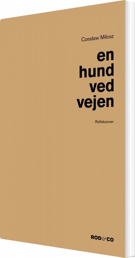En Hund Ved Vejen   Czeslaw Milosz   Bog