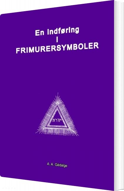 En Indføring I Frimurersymboler   A  A  G? Dalge   Bog