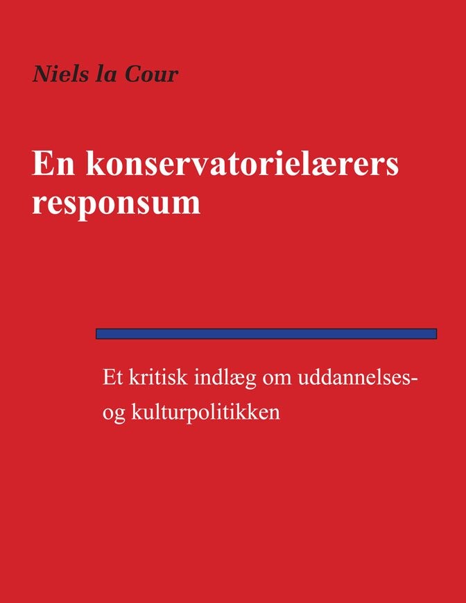 En Konservatorielærers Responsum   Niels La Cour   Bog