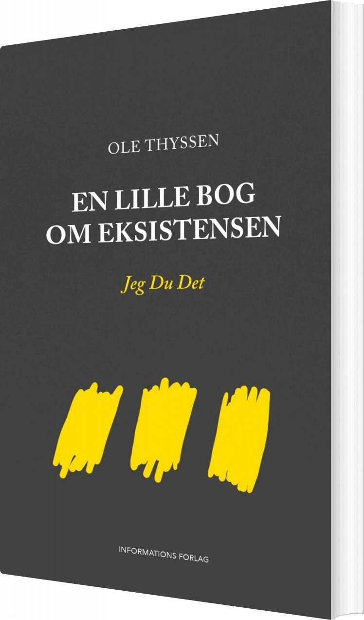 En Lille Bog Om Eksistensen   Ole Thyssen   Bog