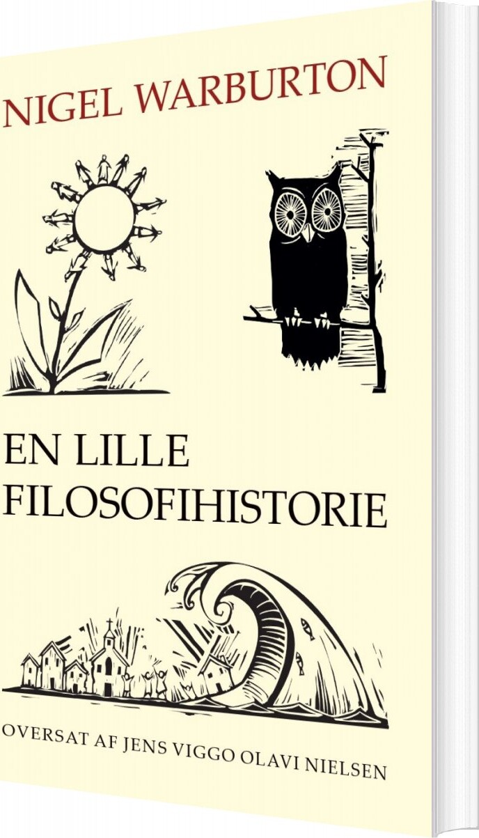 En Lille Filosofihistorie   Nigel Warburton   Bog