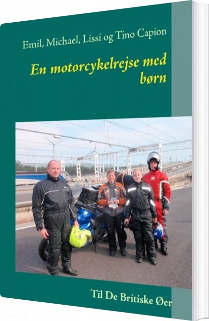 En Motorcykelrejse Med Børn   Emil Capion   Bog