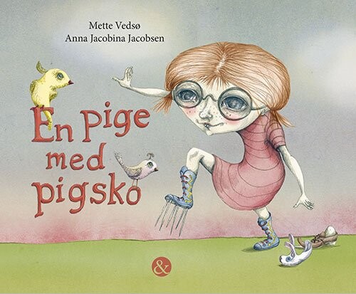 En Pige Med Pigsko   Mette Vedsø   Bog
