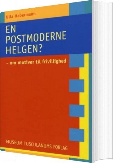 En Postmoderne Helgen    Ulla Habermann   Bog