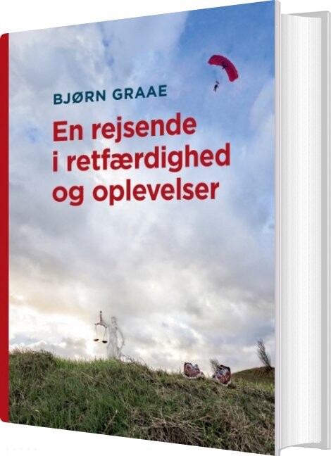 En Rejsende I Retfærdighed Og Oplevelser   Bjørn Graae   Bog