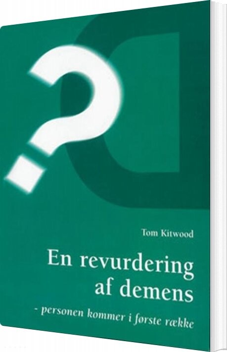 En Revurdering Af Demens   Tom Kitwood   Bog