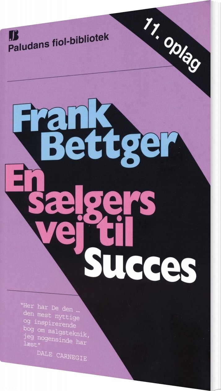 En Sælgers Vej Til Succes   Frank Bettger   Bog