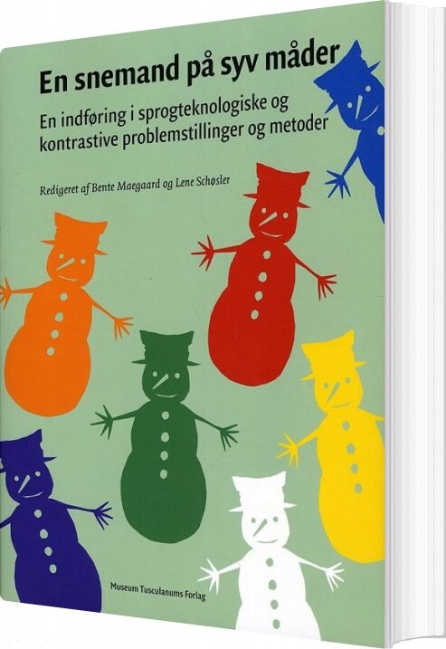 En Snemand På Syv Måder   Bente Maegaard   Bog