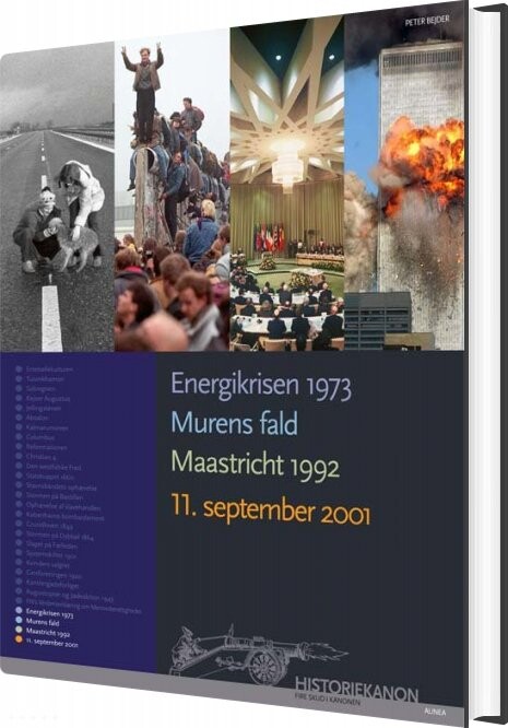 Energikrise 1973  Murens Fald Maastricht 1992  11  September 2001   Peter Bejder   Bog