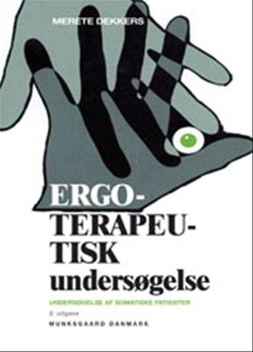 Ergoterapeutisk Undersøgelse   Merete Klindt Dekkers   Bog