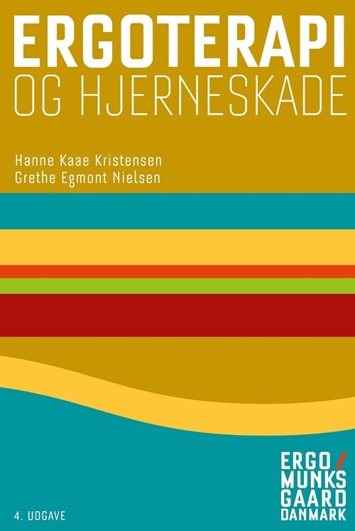Ergoterapi Og Hjerneskade   Hanne Kaae Kristensen   Bog