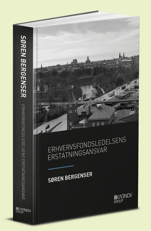 Erhvervsfondsledelsens Erstatningsansvar   Søren Bergenser   Bog