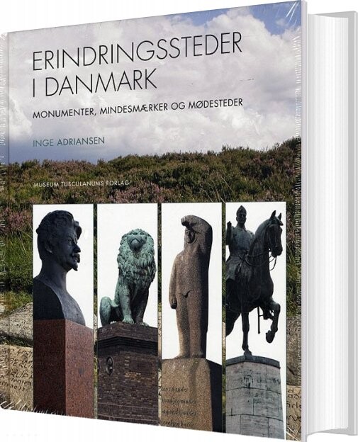 Erindringssteder I Danmark   Inge Adriansen   Bog