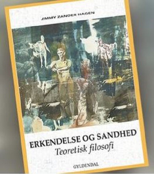 Erkendelse Og Sandhed   Jimmy Zander Hagen   Bog