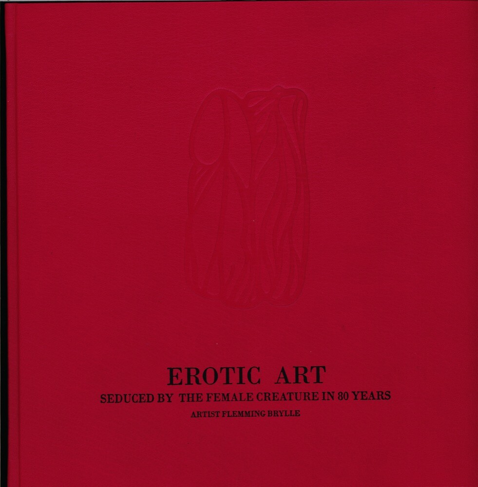 Erotic Art   Coffetable Book   Flemming Brylle   Bog
