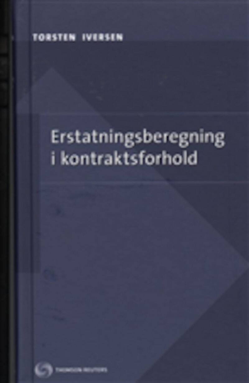Erstatningsberegning I Kontraktsforhold   Torsten Iversen   Bog