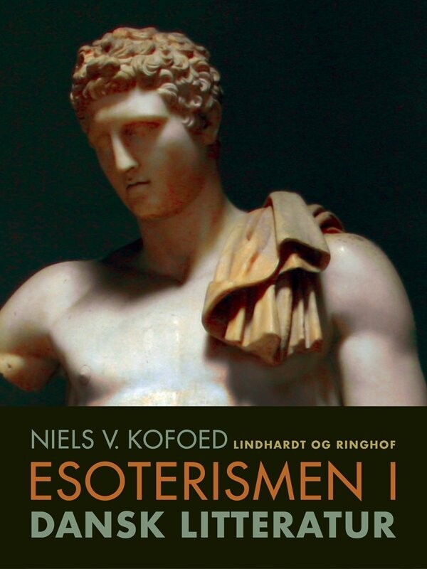 Esoterismen I Dansk Litteratur   Niels Kofoed   Bog