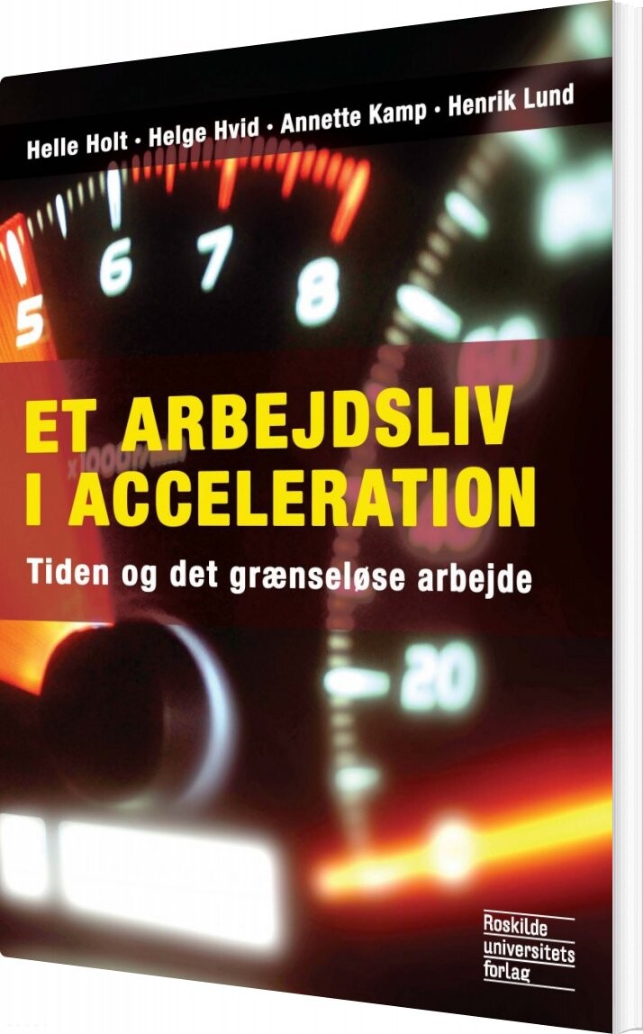 Et Arbejdsliv I Acceleration   Henrik Lund   Bog