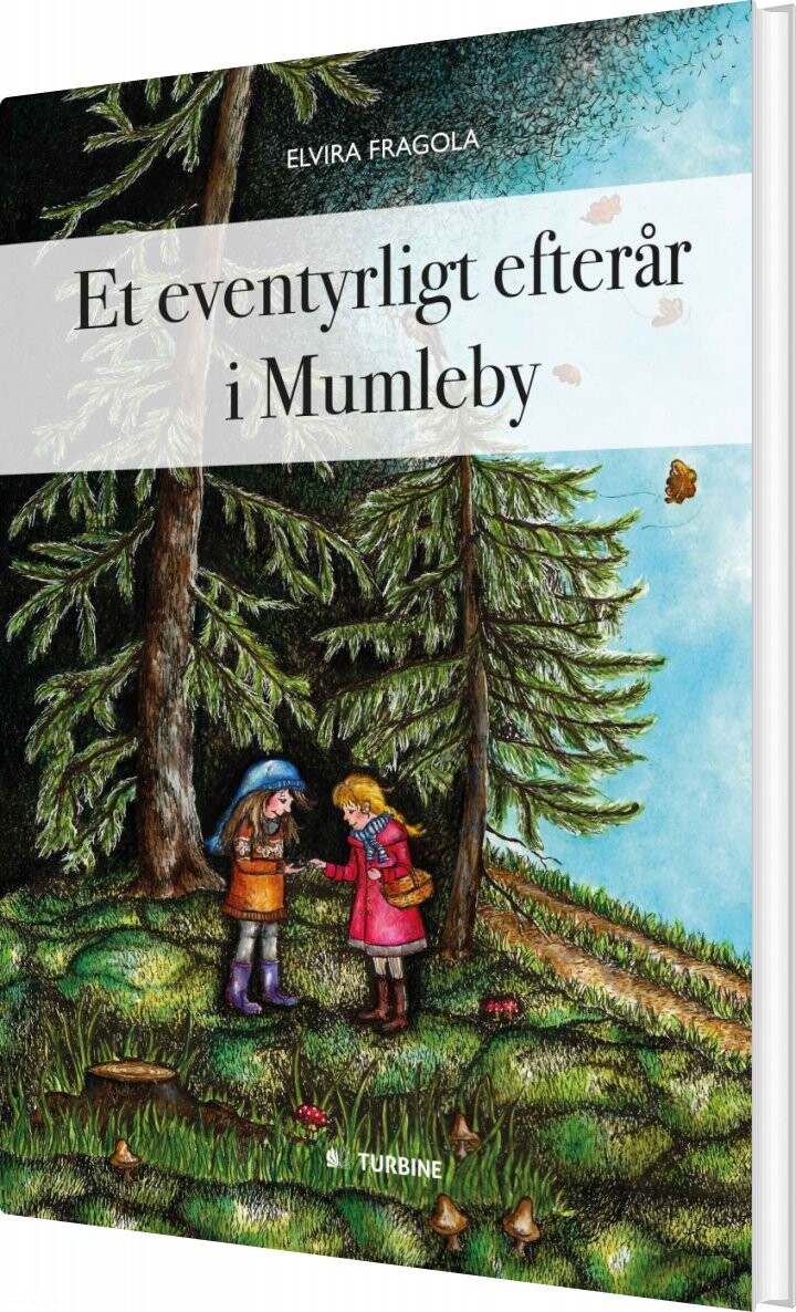 Et Eventyrligt Efterår I Mumleby   Elvira Fragola   Bog