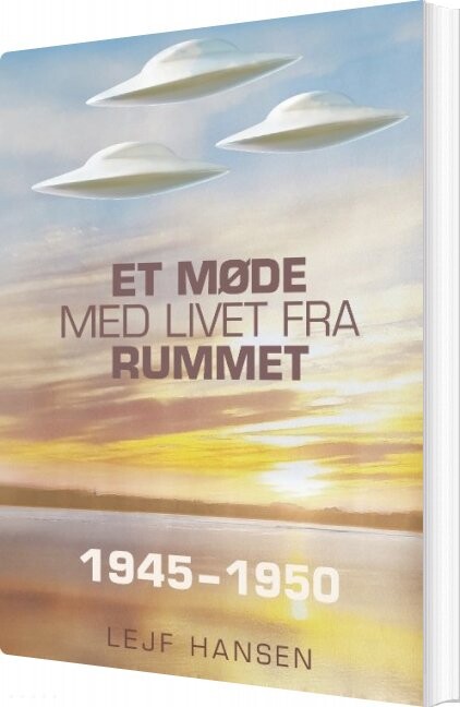 Et Møde Med Livet Fra Rummet   Lejf Hansen   Bog