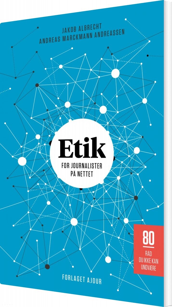 Etik For Journalister På Nettet   Jakob Albrecht   Bog