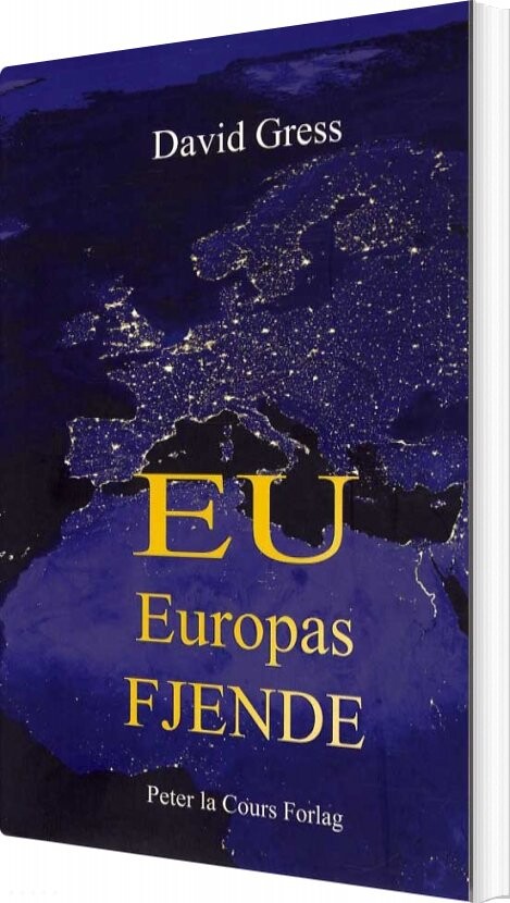 Eu   Europas Fjende   David Gress   Bog