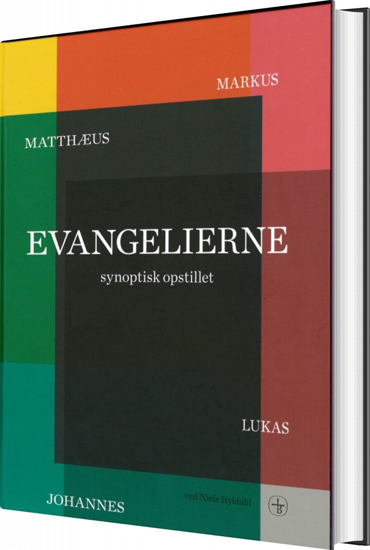 Evangelierne Synoptisk Opstillet   Ved Niels Hyldahl   Bog