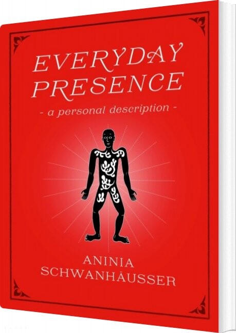 Everyday Presence   Aninia Schwanh? U? Er   English Book