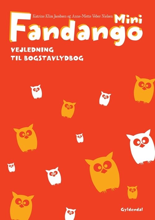 Fandango Mini  Vejledning Til Bogstavlydbog   Anne Mette Veber Nielsen   Bog