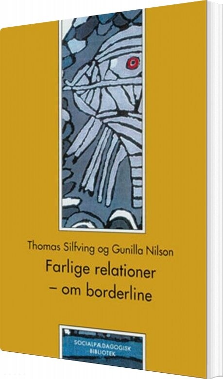 Farlige Relationer   Gunilla Nilson   Bog