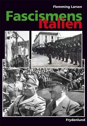 Fascismens Italien   Flemming Larsen   Bog