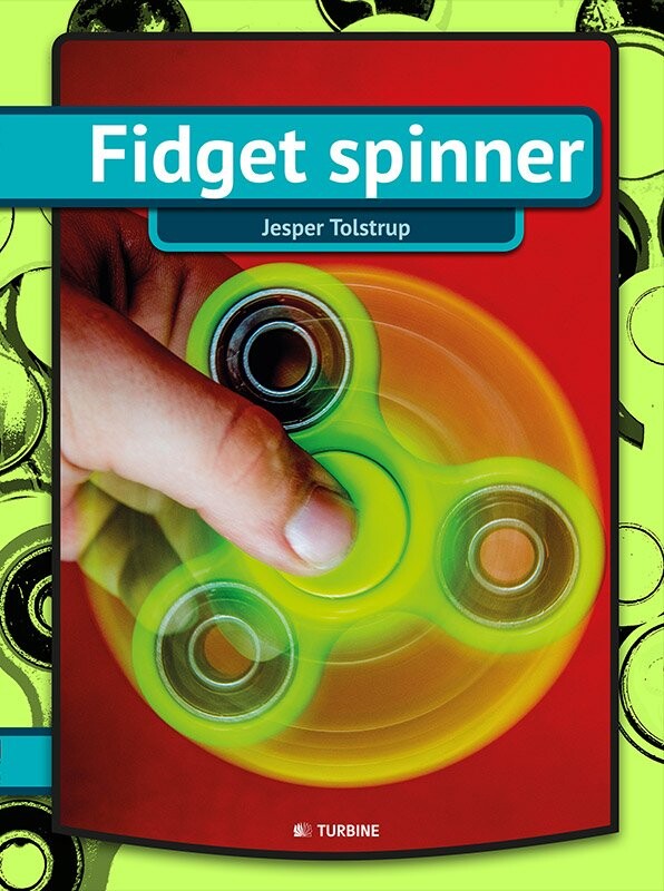 Fidget Spinner   Serien Min Første Bog   Jesper Tolstrup   Bog