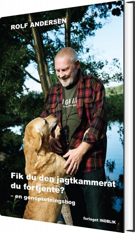 Fik Du Den Jagtkammerat Du Fortjente    Rolf Andersen   Bog