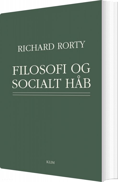 Filosofi Og Socialt Håb   Richard Rorty   Bog