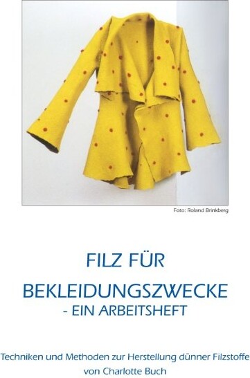 Filz F? R Bekleidungszwecke   Charlotte Buch   Tysk Bog