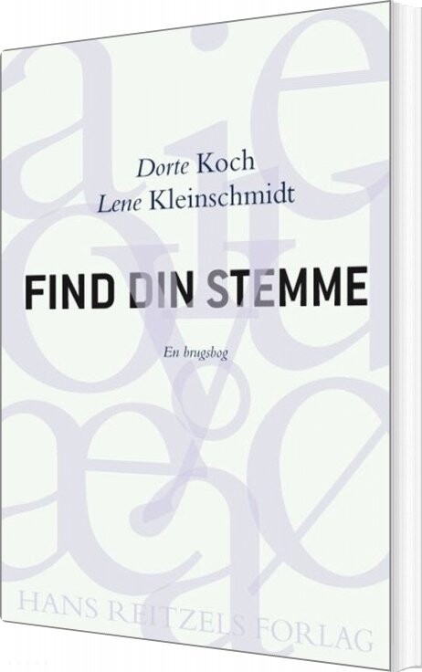 Find Din Stemme   Dorte Koch   Bog