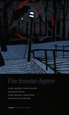 Fire Franske Digtere   Jean Michel Maulpoix   Bog